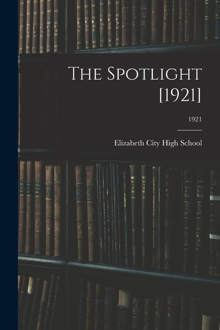 Produktbild: The Spotlight [1921]; 1921