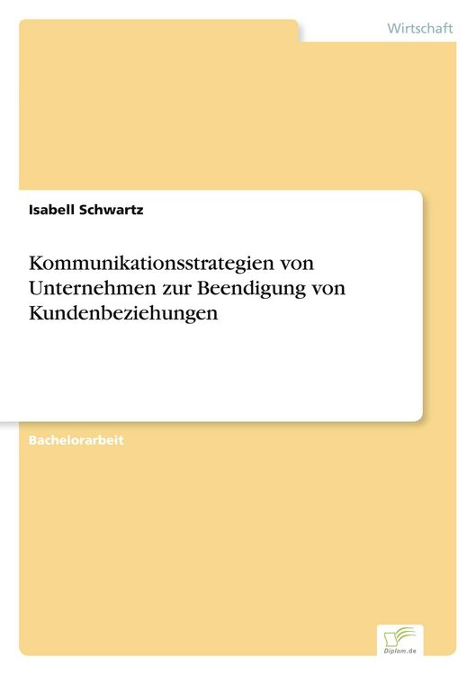 Produktbild: Kommunikationsstrategien von Unternehmen zur Beendigung von Kundenbeziehungen