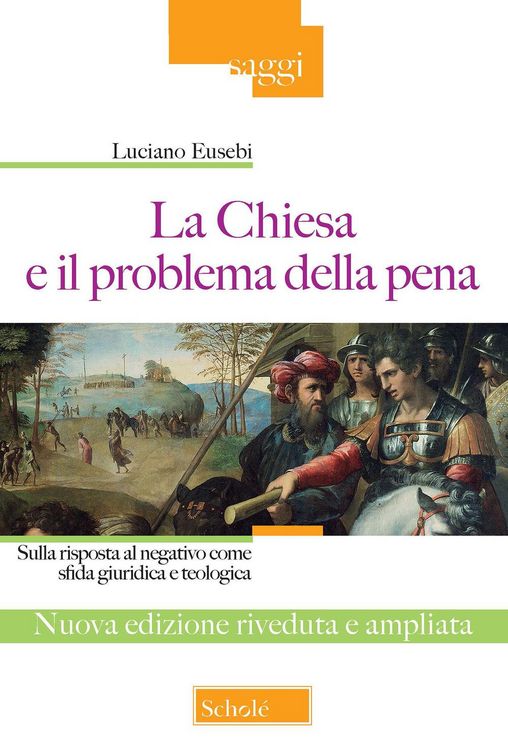 Produktbild: La chiesa e il problema della pena. Sulla risposta al negativo come sfida giuridica e teologica