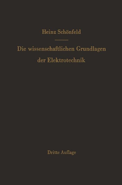Produktbild: Die wissenschaftlichen Grundlagen der Elektrotechnik