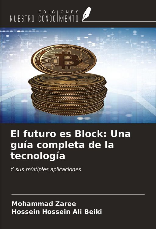 Produktbild: El futuro es Block: Una gu&iacute;a completa de la tecnolog&iacute;a