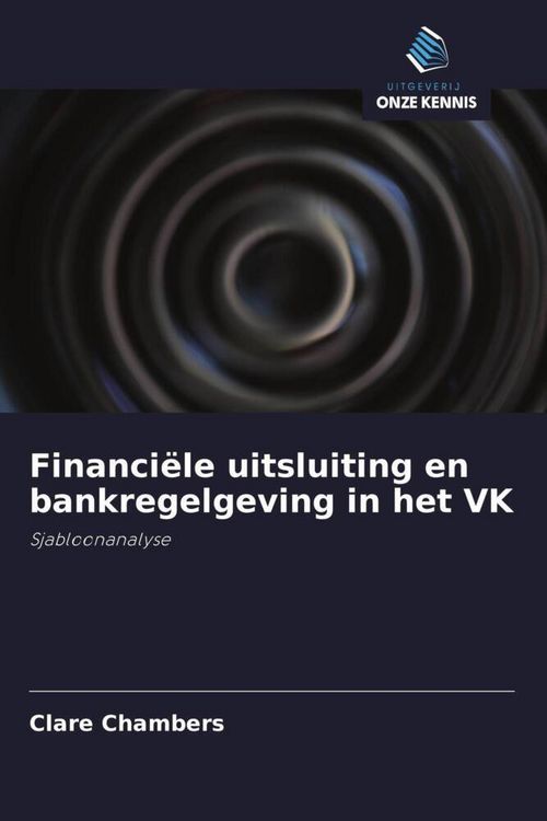 Produktbild: Financi&euml;le uitsluiting en bankregelgeving in het VK