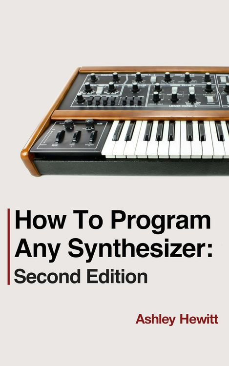 Produktbild: How To Program Any Synthesizer: Second Edition
