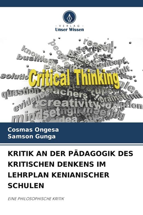 Produktbild: Kritik An der P&auml;dagogik des Kritischen Denkens im Lehrplan Kenianischer Schulen