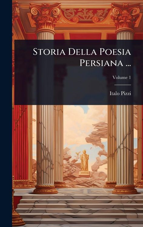 Produktbild: Storia Della Poesia Persiana ...