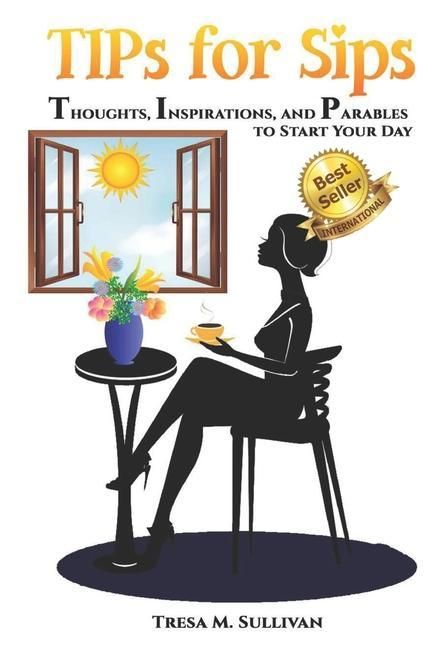 Produktbild: TIPs for Sips: Thoughts, Inspirations, and Parables to Start Your Day