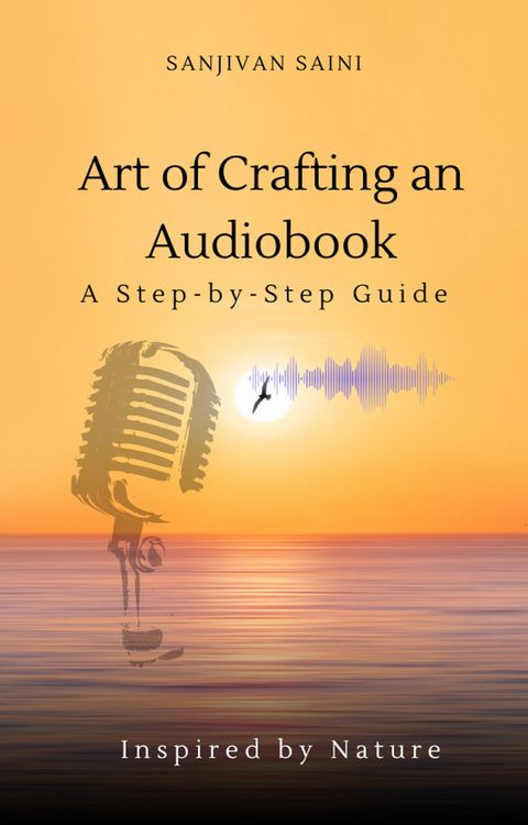Produktbild: Art of Crafting an Audiobook: A Step-by-Step Guide
