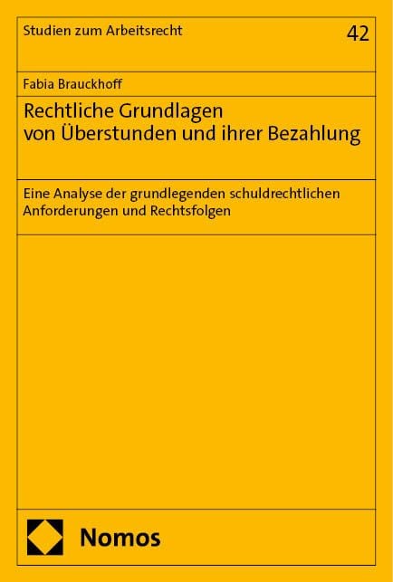 Produktbild: Rechtliche Grundlagen von &Uuml;berstunden und ihrer Bezahlung