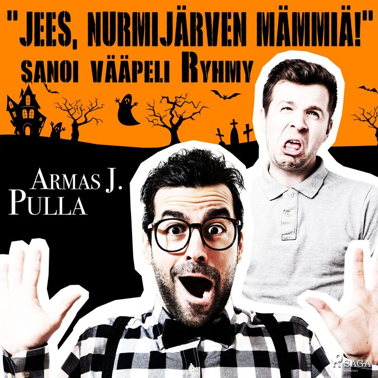 Produktbild: "Jees, Nurmij&auml;rven m&auml;mmi&auml;!" sanoi v&auml;&auml;peli Ryhmy