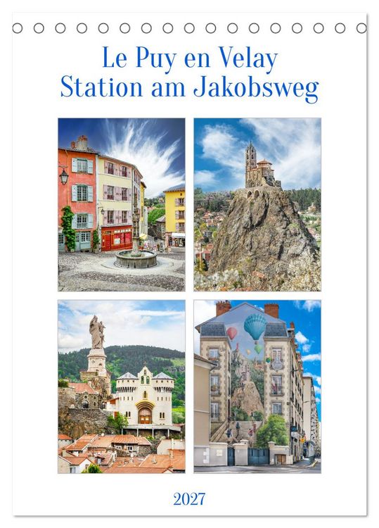 Produktbild: Le puy en Velay, Station am Jakobsweg (Tischkalender 2027 DIN A5 hoch), CALVENDO Monatskalender