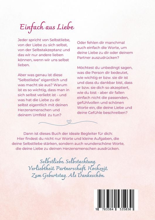 Produktbild: Einfach aus Liebe / Buch &uuml;ber Selbstliebe, Liebe, Achtsamkeit, Beziehung, Dankbarkeit, Freundschaft