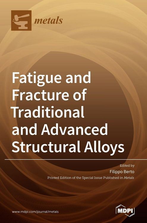 Produktbild: Fatigue and Fracture of Traditional and Advanced Structural Alloys