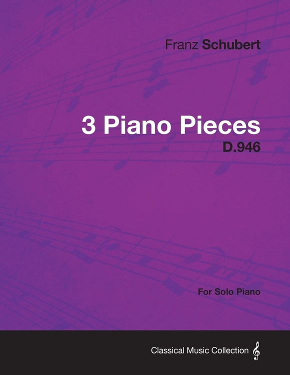 Produktbild: 3 Piano Pieces D.946 - For Solo Piano