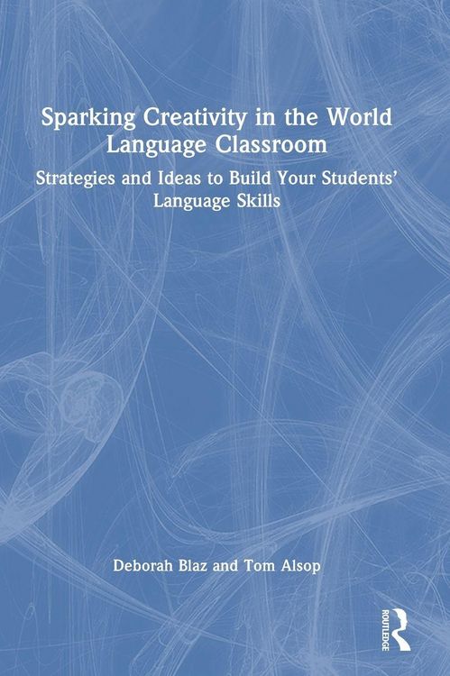 Produktbild: Sparking Creativity in the World Language Classroom