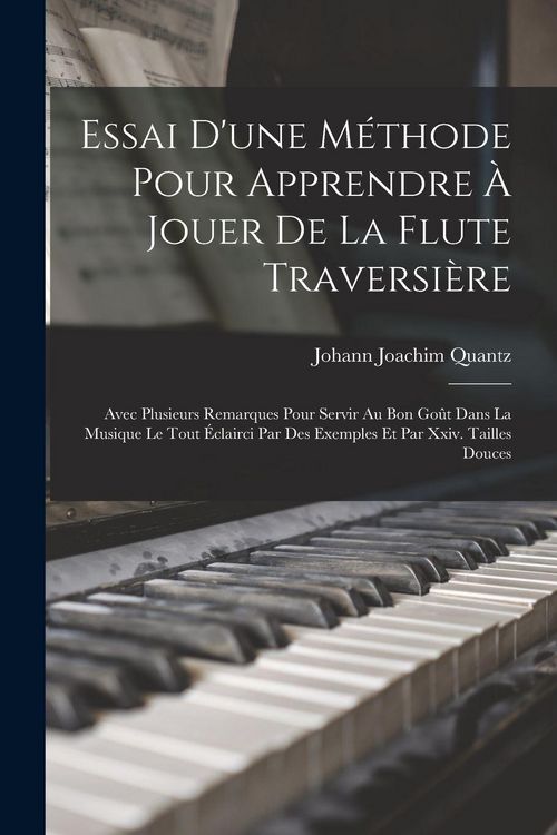 Produktbild: Essai D'une M&eacute;thode Pour Apprendre &Agrave; Jouer De La Flute Traversi&egrave;re