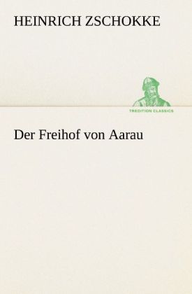 Produktbild: Der Freihof von Aarau