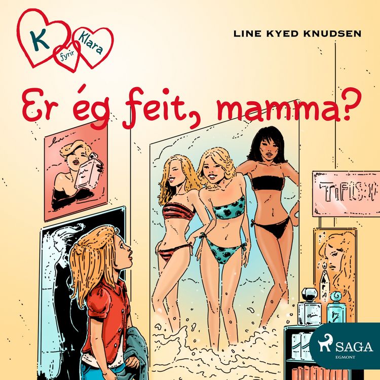 Produktbild: K fyrir Klara 14 - Er &eacute;g feit, mamma?