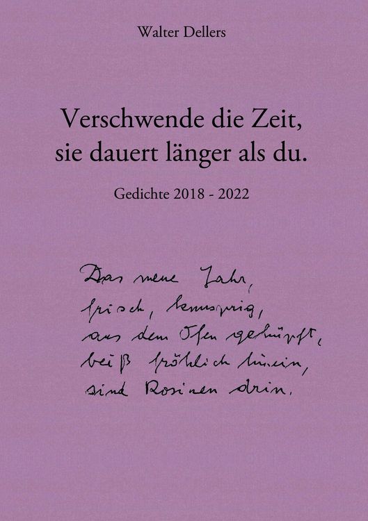 Produktbild: Verschwende die Zeit, sie dauert l&auml;nger als du.