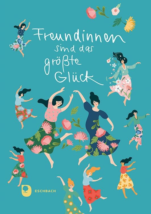 Produktbild: Freundinnen sind das gr&ouml;&szlig;te Gl&uuml;ck