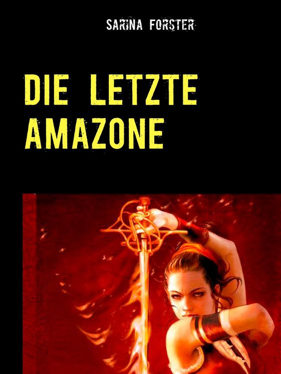 Produktbild: Die letzte Amazone