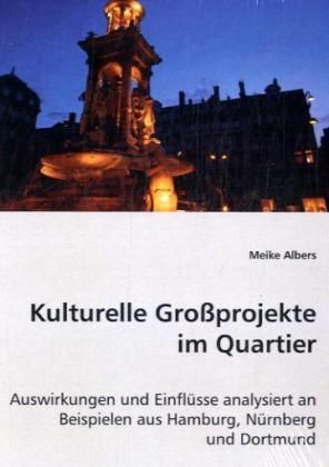 Produktbild: Albers, M: Kulturelle Gro&szlig;projekte im Quartier