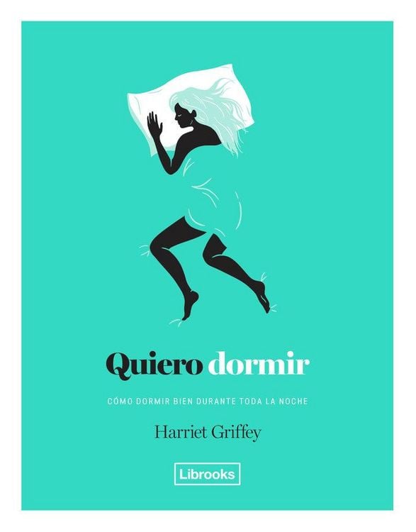 Produktbild: Quiero dormir : c&oacute;mo dormir bien durante toda la noche
