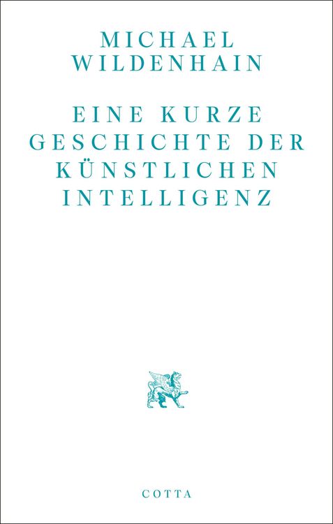 Produktbild: Eine kurze Geschichte der K&uuml;nstlichen Intelligenz