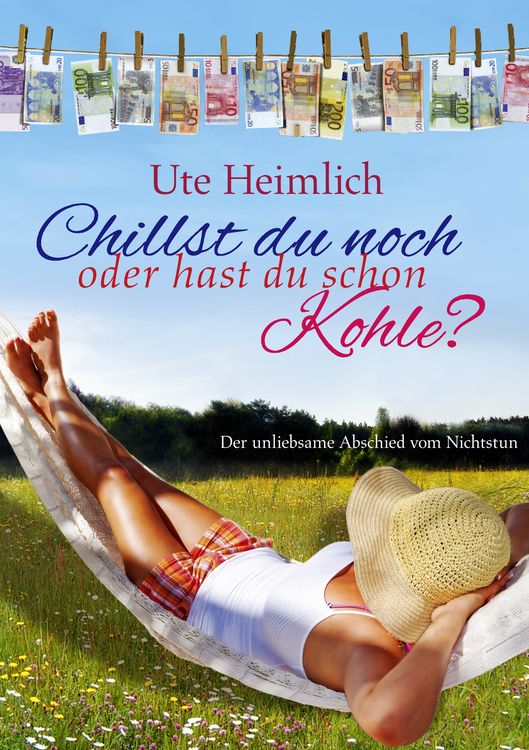 Produktbild: Chillst du noch oder hast du schon Kohle?