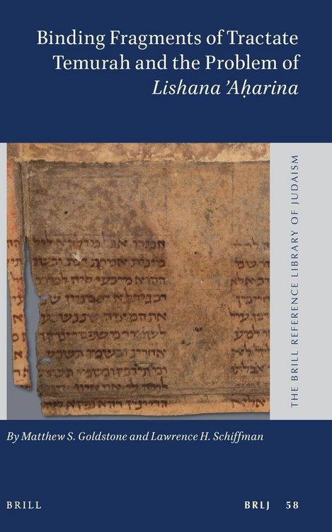 Produktbild: Binding Fragments of Tractate Temurah and the Problem of Lishana Aḥarina