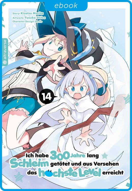 Produktbild: Ich habe 300 Jahre lang Schleim get&ouml;tet und aus Versehen das h&ouml;chste Level erreicht 14