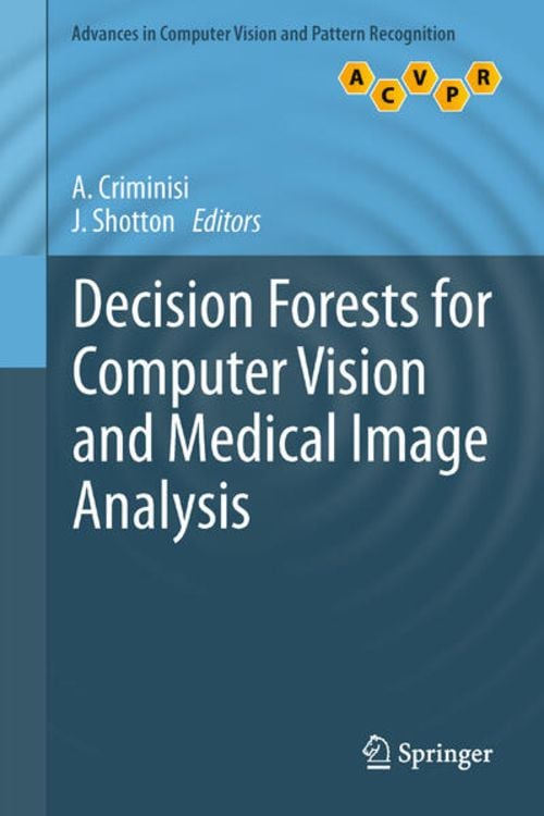 Produktbild: Decision Forests for Computer Vision and Medical Image Analysis