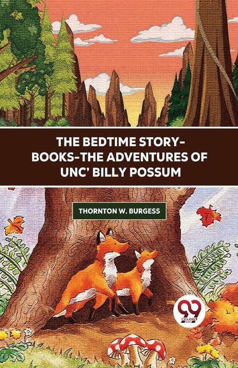 Produktbild: The Bedtime Story-Books-The Adventures Of Unc' Billy Possum