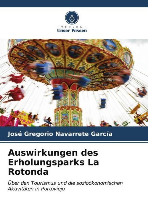 Produktbild: Auswirkungen des Erholungsparks La Rotonda