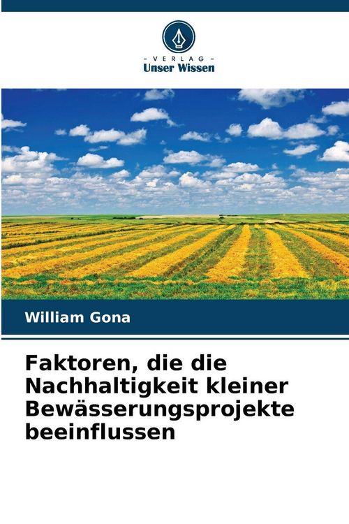 Produktbild: Faktoren, die die Nachhaltigkeit kleiner Bew&auml;sserungsprojekte beeinflussen