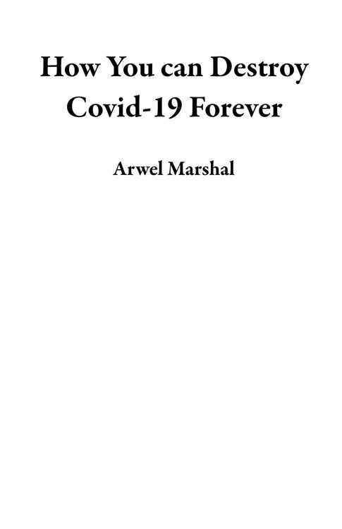 Produktbild: How You can Destroy Covid-19 Forever
