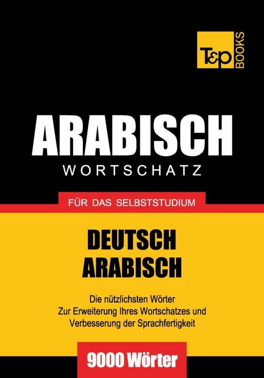 Produktbild: Wortschatz Deutsch-Arabisch f&uuml;r das Selbststudium - 9000 W&ouml;rter
