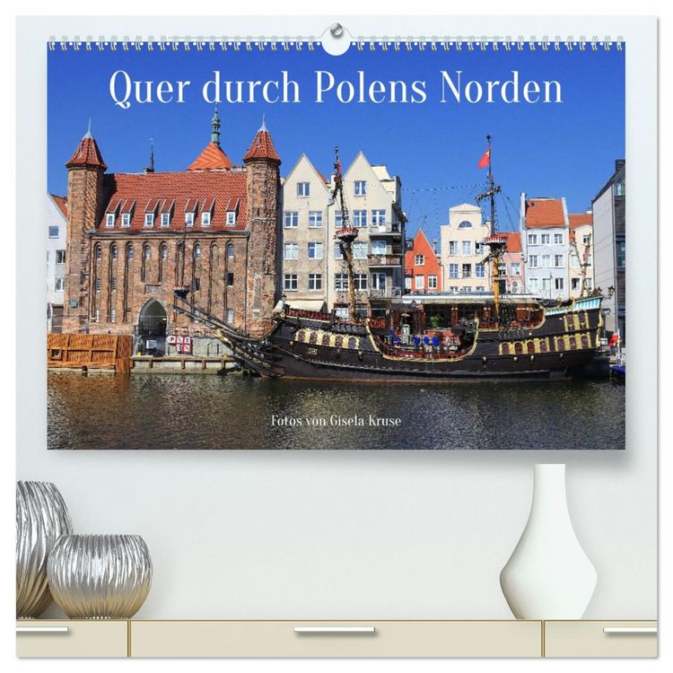 Produktbild: Quer durch Polens Norden (hochwertiger Premium Wandkalender 2026 DIN A2 quer), Kunstdruck in Hochglanz