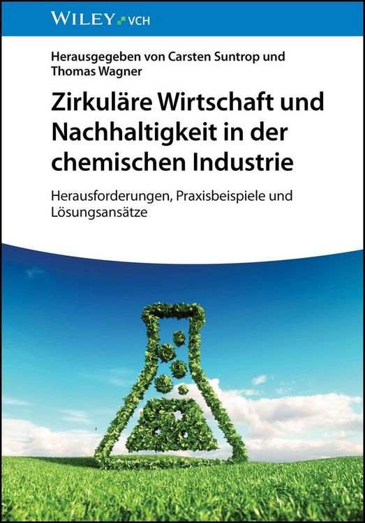 Produktbild: Zirkul&auml;re Wirtschaft und Nachhaltigkeit in der chemischen Industrie