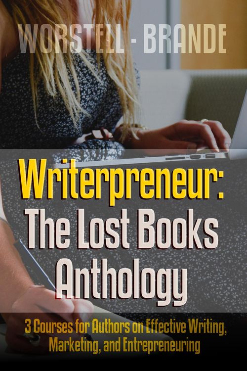Produktbild: Writerpreneur: The Lost Books Anthology (Writerpreneur Guides, #5)