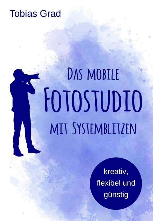 Produktbild: Das mobile Fotostudio mit Systemblitzen