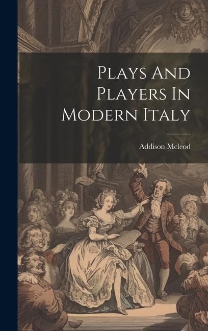 Produktbild: Plays And Players In Modern Italy