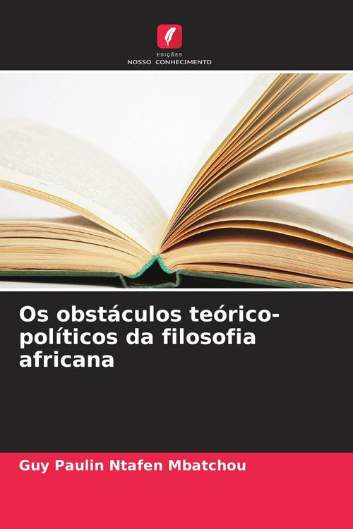 Produktbild: Os obst&aacute;culos te&oacute;rico-pol&iacute;ticos da filosofia africana