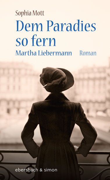 Produktbild: Dem Paradies so fern. Martha Liebermann