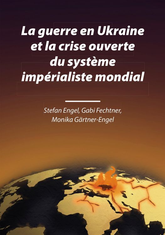 Produktbild: La guerre en Ukraine et la crise ouverte du syst&egrave;me imp&eacute;rialiste mondial