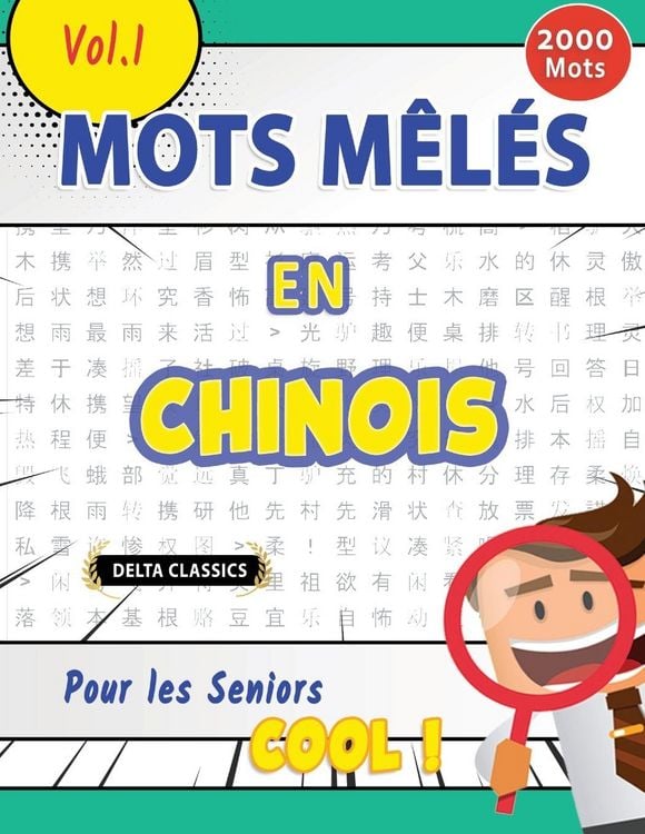 Produktbild: MOTS M&Ecirc;L&Eacute;S EN CHINOIS POUR LES SENIORS - COOL ! VOL.1 - DELTA CLASSICS