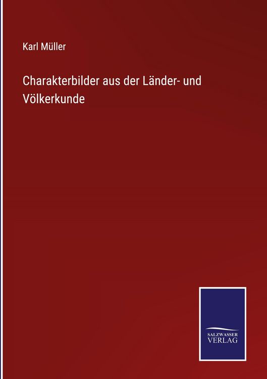Produktbild: Charakterbilder aus der L&auml;nder- und V&ouml;lkerkunde