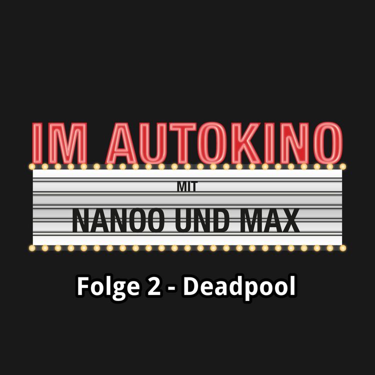 Produktbild: Im Autokino, Folge 2: Deadpool