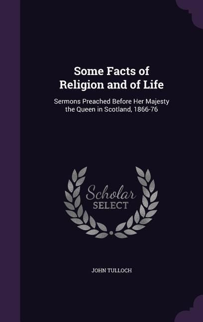 Produktbild: Some Facts Of Religion & Of Li