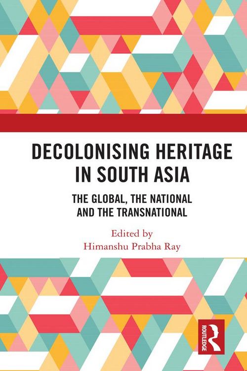 Produktbild: Decolonising Heritage in South Asia