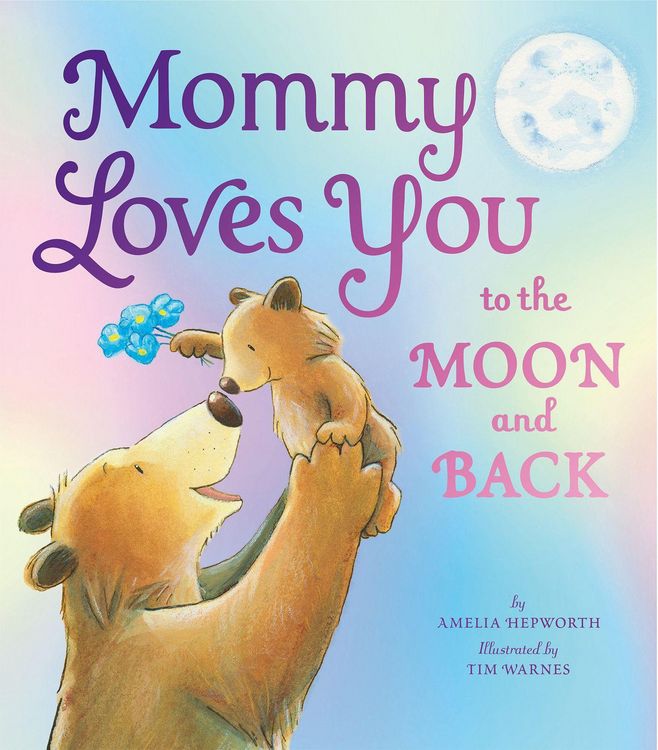 Produktbild: Mommy Loves You to the Moon and Back